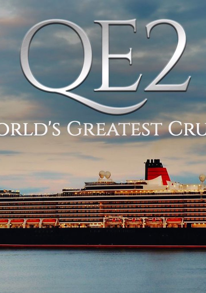 qe2 world's greatest cruise ship